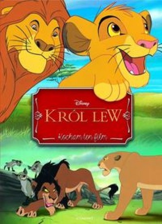Król Lew. Kocham ten film