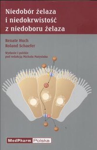 Niedobór żelaza i niedokrwistość z niedoboru żelaza