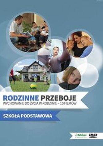 Rodzinne przeboje Wychowanie do życia w rodzinie