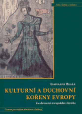 Kulturní a duchovní kořeny Evropy