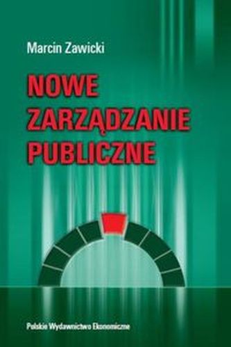 Nowe zarządzanie publiczne Nowe zarządzanie publiczne