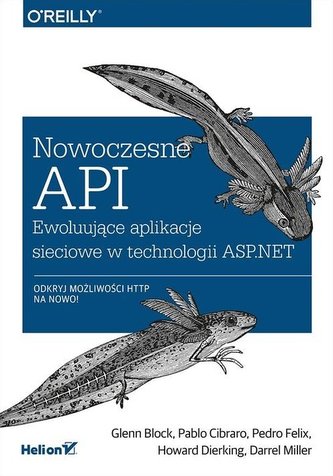 Nowoczesne API Ewoluujące aplikacje sieciowe w technologii ASP.NET