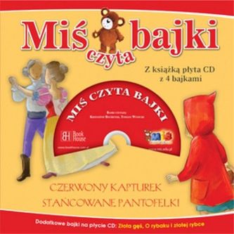 Miś czyta bajki, Czerwony Kapturek, Stańcowane Pantofelki (+CD)