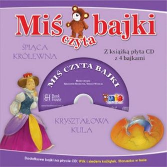 Miś czyta bajki. Śpiąca Królewna, Kryształowa kula (+CD)
