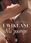 Uwikłani. Tom 3. Na zawsze