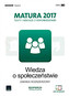 Matura 2017. Testy i arkusze z odpowiedziami. Wiedza o społeczeństwie. Zakres rozsz