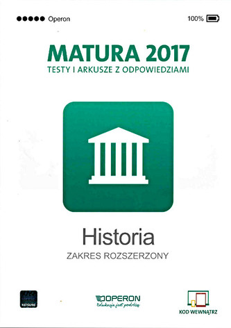 Matura 2017. Testy i arkusze z odpowiedziami. Historia. Zakres rozsz