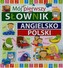 Mój pierwszy słownik angielsko-polski