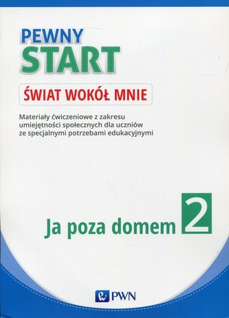 Pewny start Świat wokół mnie Ja poza domem 2