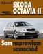 Skoda Octavia II. Sam naprawiam samochód  (VI 2004-III 2013)