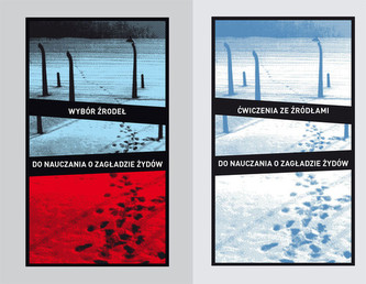 Wybór źródeł do nauczania o zagładzie Żydów na okupowanych ziemiach polskich