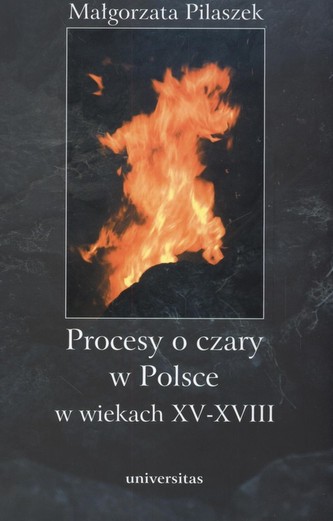 Procesy o czary w Polsce w wiekach XV - XVII