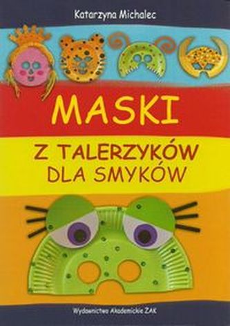 Maski z talerzyków dla smyków