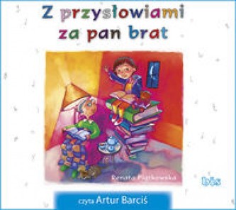 Z przysłowiami za pan brat