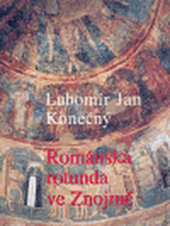 Románská rotunda ve Znojmě Románská rotunda ve Znojmě