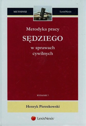 Metodyka pracy sędziego w sprawach cywilnych