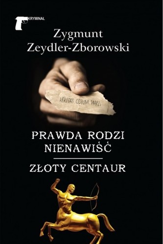Prawda rodzi nienawiść