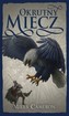 Okrutny miecz. Tom 2. Syn zdrajcy