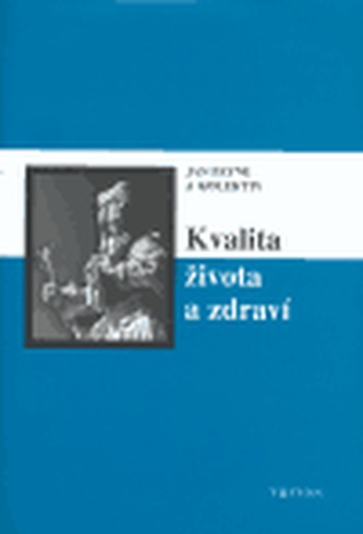 Kvalita života a zdraví