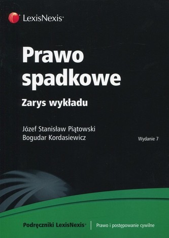 Prawo spadkowe Zarys wykładu