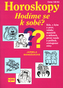 Horoskopy Hodíme se k sobě?