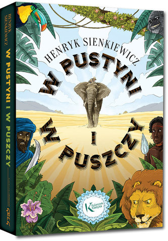 W pustyni i w puszczy. Kolorowa Klasyka.