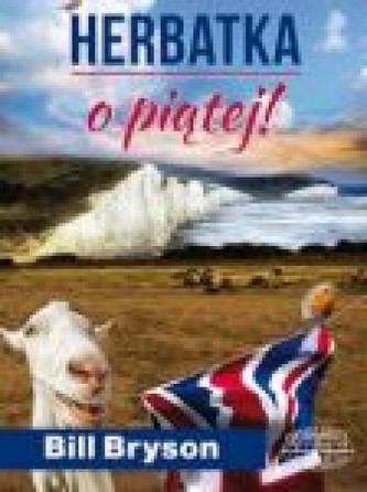 Herbatka o piątej! Herbatka o piątej!