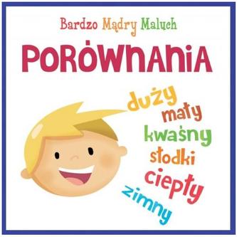 Porównania. Bardzo mądry maluch