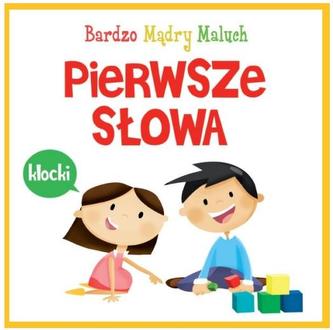 Pierwsze słowa. Bardzo mądry maluch