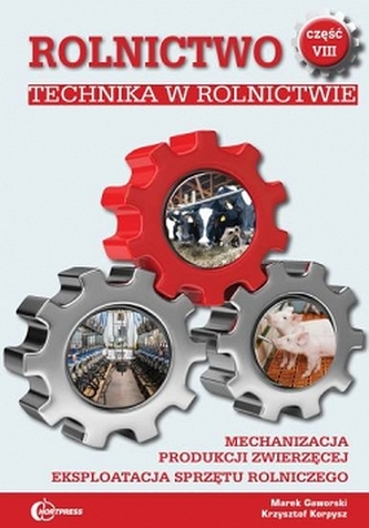 Rolnictwo cz. VI. Produkcja roślinna technologie produkcji roślin