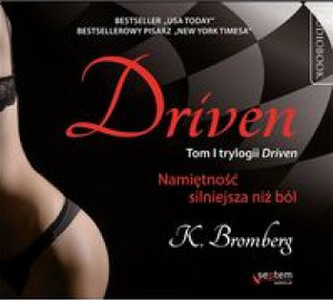 Driven. Namiętność silniejsza niż ból. AUDIOBOOK