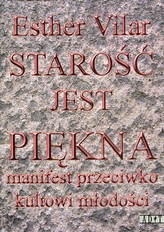 Starość jest piękna