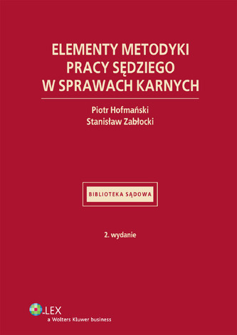 Elementy metodyki pracy sędziego w sprawach karnych