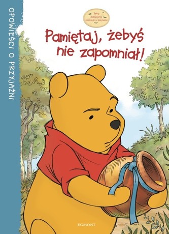 Pamiętaj, żebyś nie zapomniał