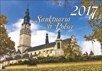 Kalendarz 2017  Sanktuaria w Polsce  KA4