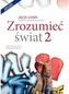 Zrozumieć świat 2. Klasa 2, Szkoła zawodowa. Język polski. Podręcznik