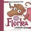 Florka. Z pamiętnika ryjówki