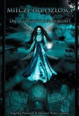 Miecze przyszłości