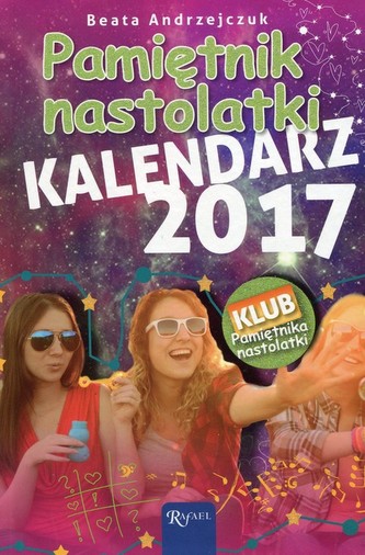 Kalendarz 2017 Pamiętnik nastolatki