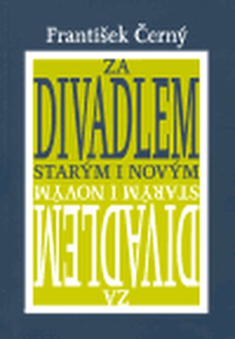 Za divadlem starým a novým