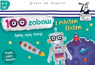Pakiet - 100 zabaw z robotem Eliotem  4-5 lat Pakiet - 100 zabaw z robotem Eliotem  4-5 lat