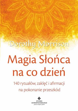 Magia słońca na co dzień