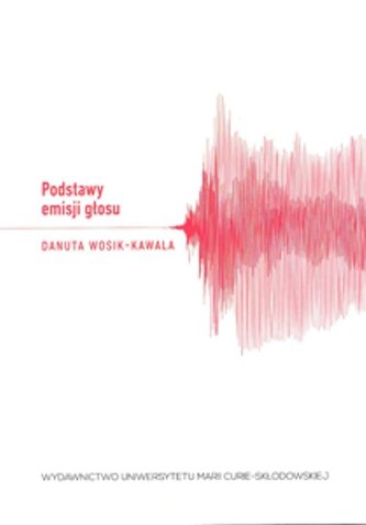 Podstawy emisji głosu