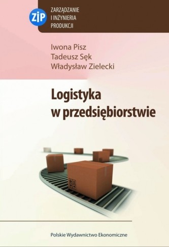Logistyka w przedsiębiorstwie Logistyka w przedsiębiorstwie