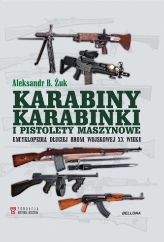 Karabiny, karabinki i pistolety maszynowe.