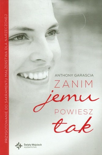 Zanim jemu powiesz tak