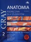 Anatomia Gray. Podręcznik dla studentów. Tom 2 (anatomia narządów wewnętrznych)