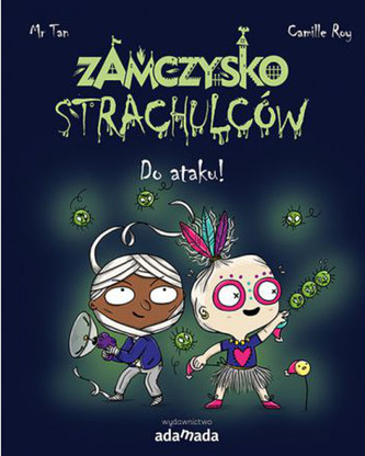 Zamczysko strachulców Do ataku