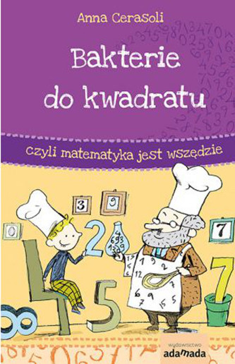 Bakterie do kwadratu, czyli matematyka