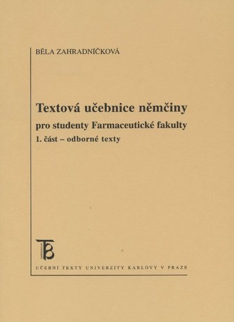Textová učebnice němčiny pro studenty farmaceutické fakulty - 1. část -texty